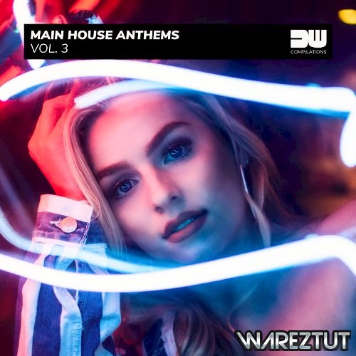 Main House Anthems Vol. 3 (2020)